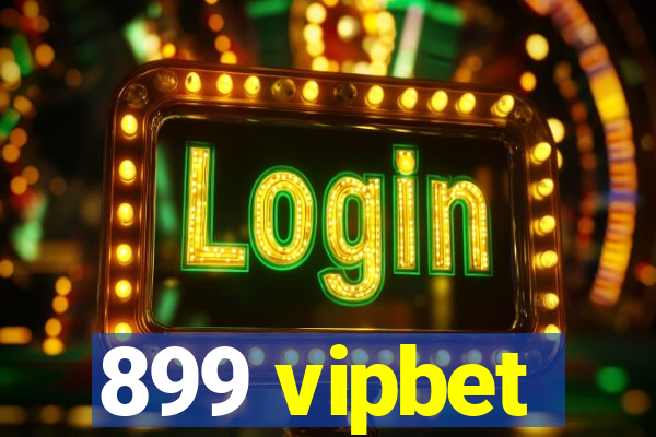 899 vipbet